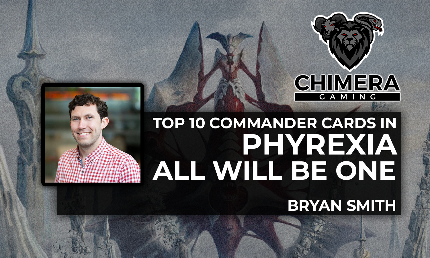 Top 10 Commanders in Phyrexia All Will Be One