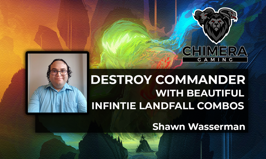 Destroy Commander with Beautiful, Infinite Landfall Combos By Shawn Wasserman