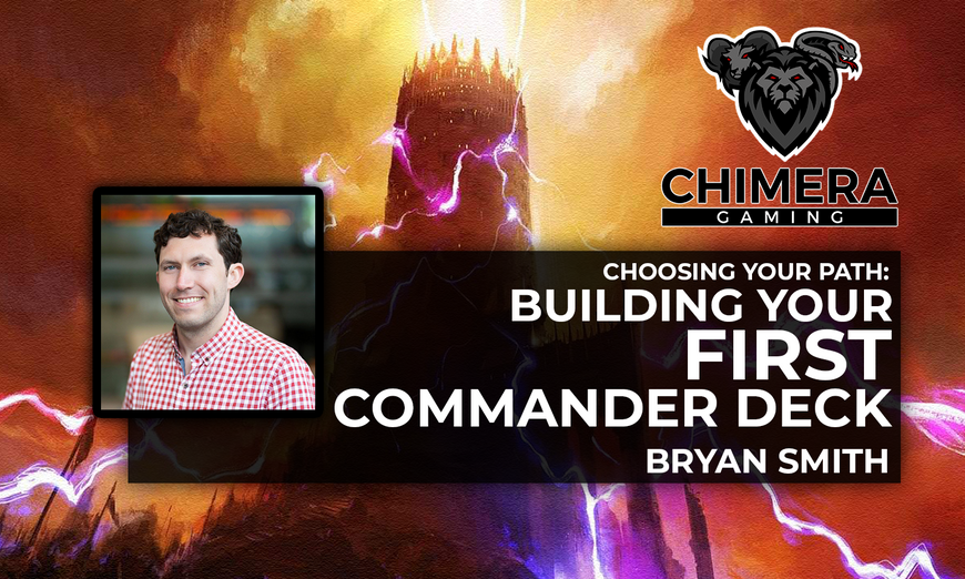 Building your 1st or 101st Commander Deck By Bryan Smith