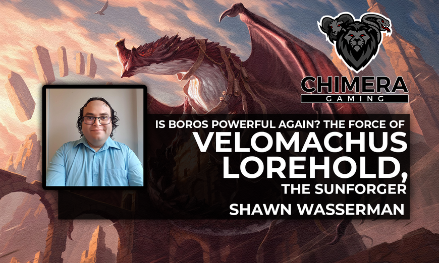 Is Boros Powerful Again? The Force of Velomachus Lorehold, the Sunforger By Shawn Wasserman