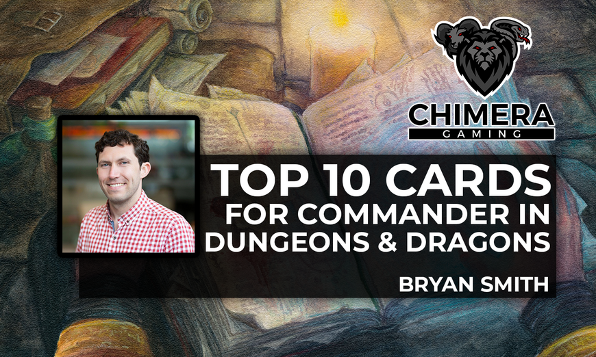 Top 10 Commander Cards from D&D: Adventures in the Forgotten Realms By Bryan Smith