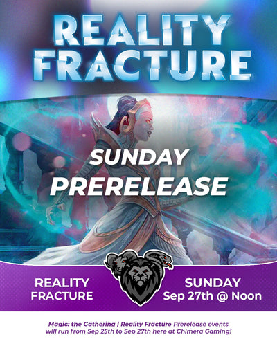 Reality Fracture | Sunday Prerelease Ticket - Sun, Sep 27 2026