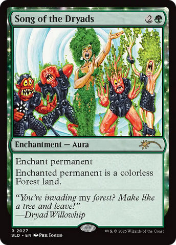Song of the Dryads (2027) (Rainbow Foil) [Secret Lair Drop Series]