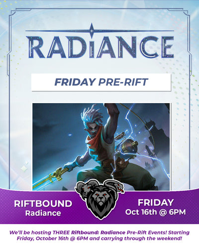 Riftbound Radiance | Friday Night Pre-Rift Ticket - Fri, Oct 16 2026