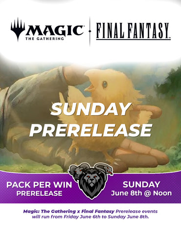 MTG x Final Fantasy Sunday Prerelease Ticket - Sun, Jun 08 2025