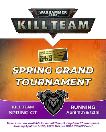 Chimera Gaming Spring Kill Team GT Ticket