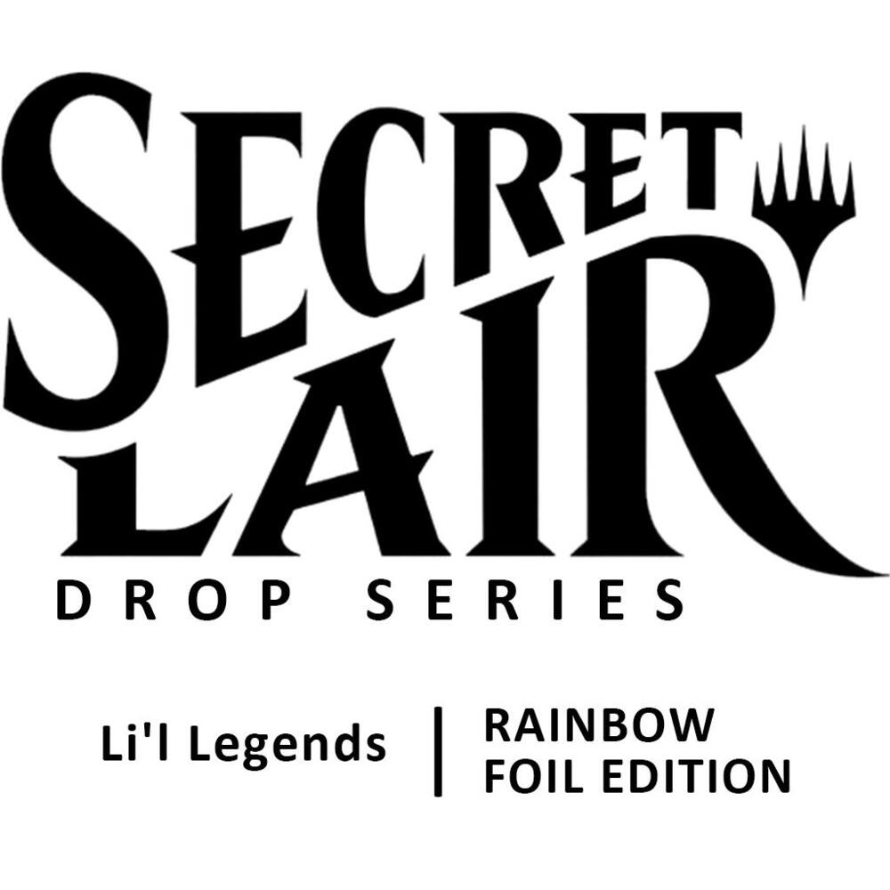 Secret Lair Drop Series - Li'l Legends Rainbow Foil Edition