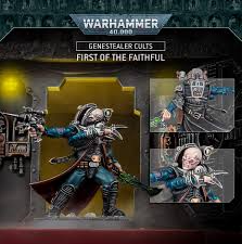 GENESTEALER CULTS: FIRST OF THE FAITHFUL