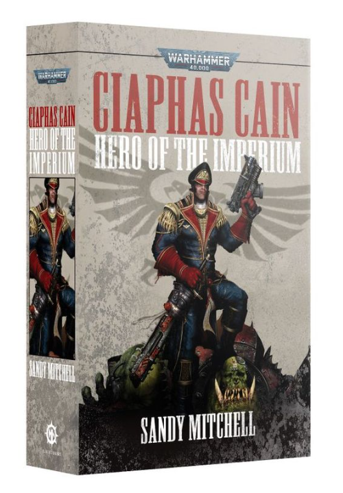 Ciaphas Cain: Hero of the Imperium (Paperback)