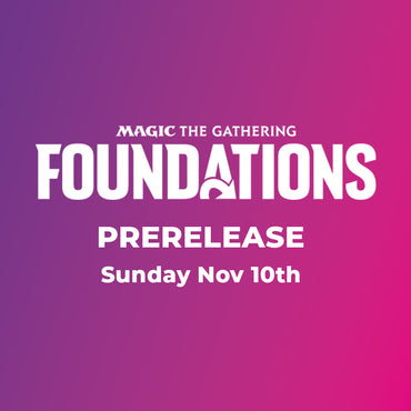 Magic the Gathering: Foundations Prerelease Sunday 12pm ticket - Sun, Nov 10 2024