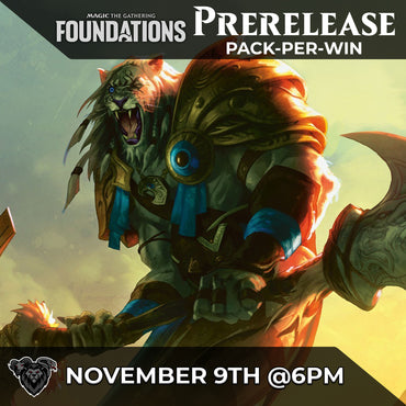 Magic: the Gathering Foundations Pack Per Win Prerelease 6pm ticket - Sat, Nov 09 2024