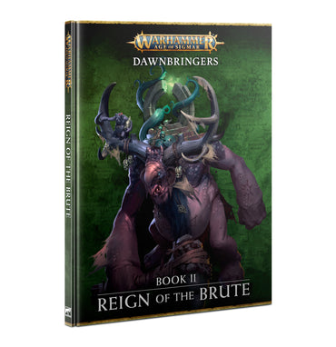 Dawnbringers: Book II - Reign of the Brute (Preorder Available 23/09/2023.)