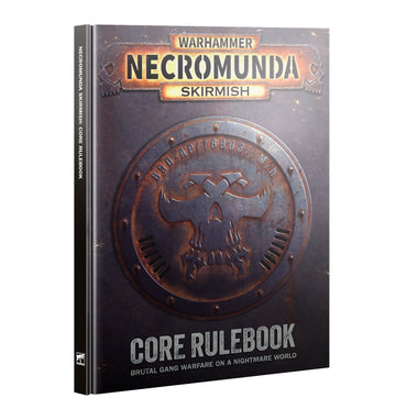 NECROMUNDA SKIRMISH: CORE RULEBOOK Preorder (08/15/26)