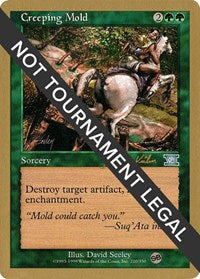 Creeping Mold - 2000 Janosch Kuhn (6ED) (SB) [World Championship Decks 2000]