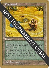 Quicksand - 1998 Randy Buehler (VIS) [World Championship Decks]