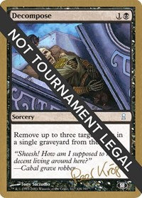 Decompose - 2003 Peer Kroger (ODY) (SB) [World Championship Decks 2003]