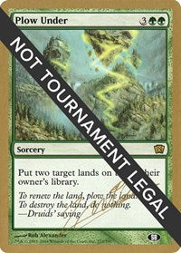 Plow Under - 2004 Julien Nuijten (8ED) (SB) [World Championship Decks]