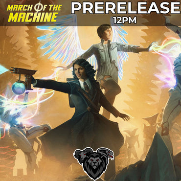 March of the Machines Prerelease Noon ticket - Sun, Apr 16 2023