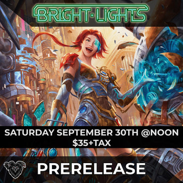 Bright Lights Prerelease ticket - Sat, Sep 30 2023