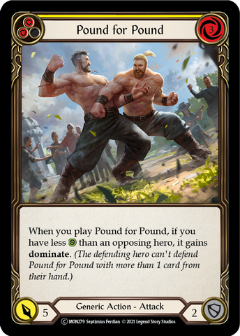 Pound for Pound (Yellow) [U-MON279] (Monarch Unlimited)  Unlimited Normal
