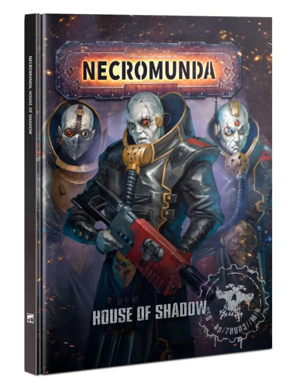 Necromunda: House Of Shadow