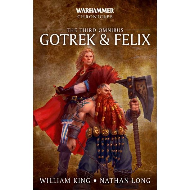 Gotrek & Felix: The Third Omnibus (Paperback)